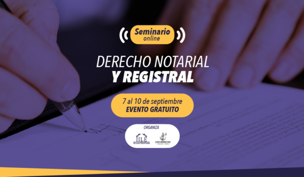 Seminario Online “Derecho Notarial y Registral”
