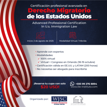 Certificación Profesional Avanzada en Derecho Migratorio de Estados Unidos