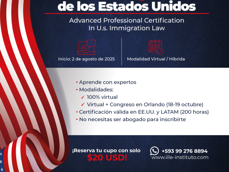 Certificación Profesional Avanzada en Derecho Migratorio de Estados Unidos